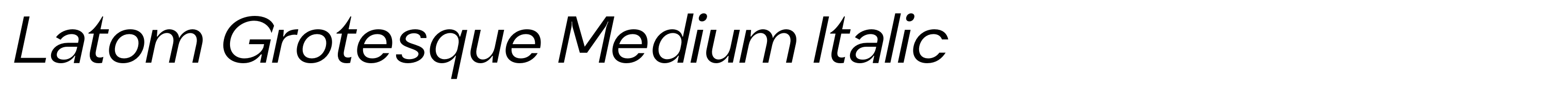 Latom Grotesque Medium Italic